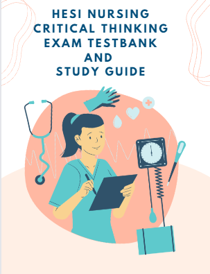 HESI Nursing Critical Thinking Review Study Guide